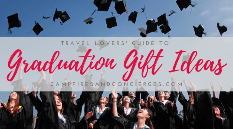 Graduation Gifts for Travelers Graduation Gifts for Travelers