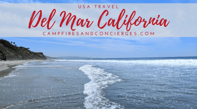 Del Mar Beaches: A SoCal Getaway Del Mar Beaches: A SoCal Getaway