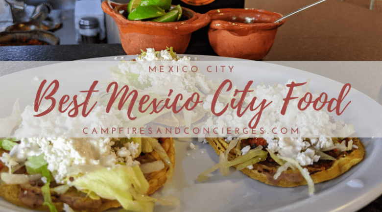 Best Food in Mexico City Best Food in Mexico City